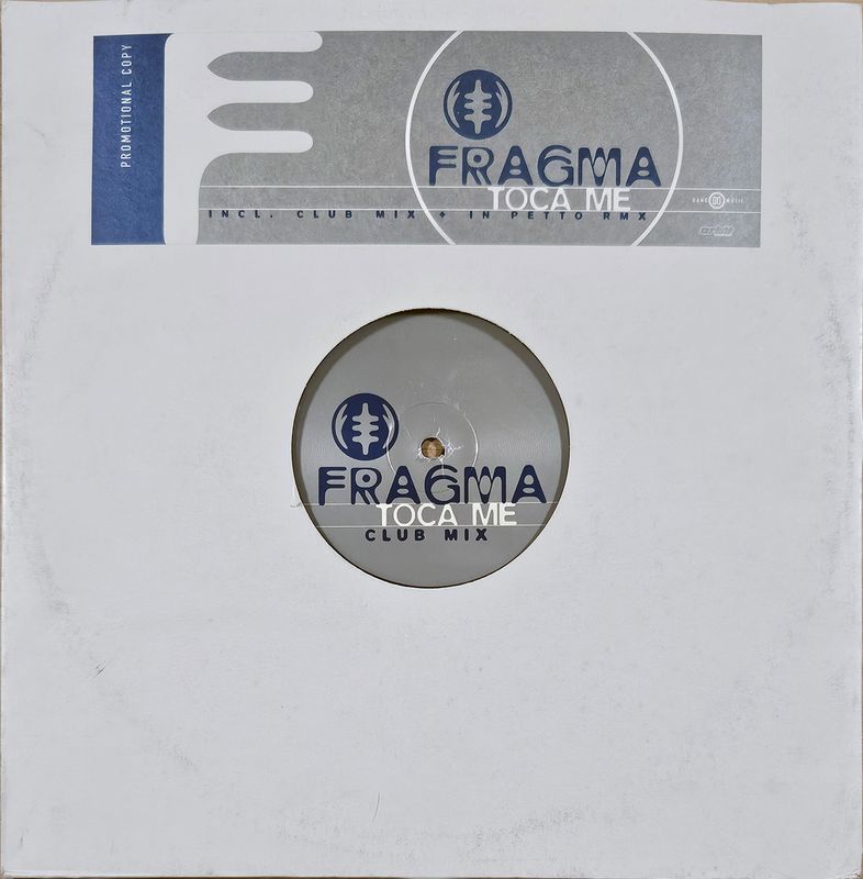 FRAGMA – TOCA ME FRAGMA – TOCA ME