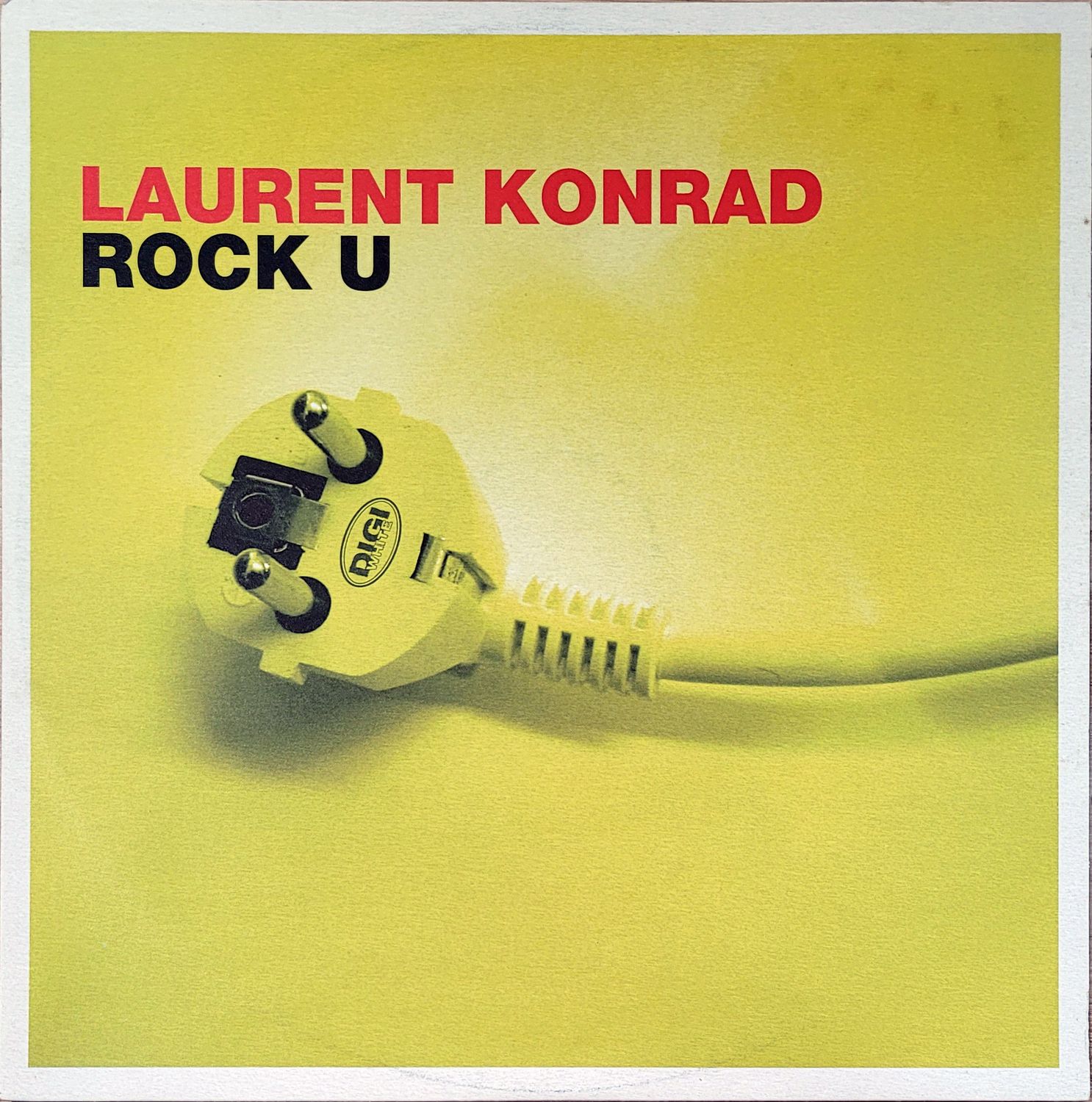 LAURENT KONRAD – ROCK U LAURENT KONRAD – ROCK U