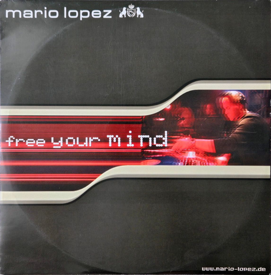 MARIO LOPEZ – FREE YOUR MIND MARIO LOPEZ – FREE YOUR MIND