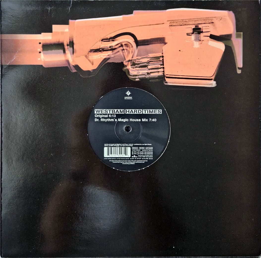 WESTBAM – HARD TIMES WESTBAM – HARD TIMES