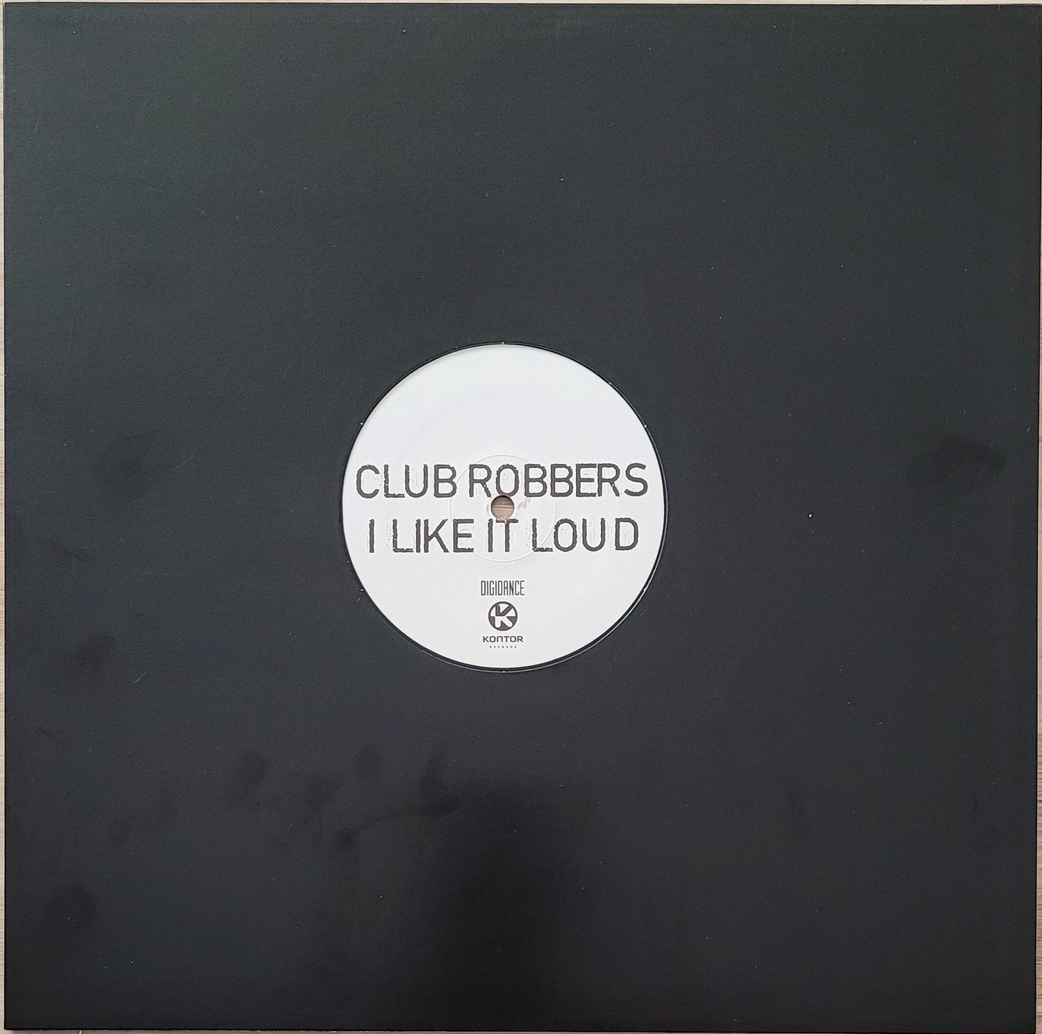 CLUB ROBBERS – I LIKE IT LOUD CLUB ROBBERS – I LIKE IT LOUD