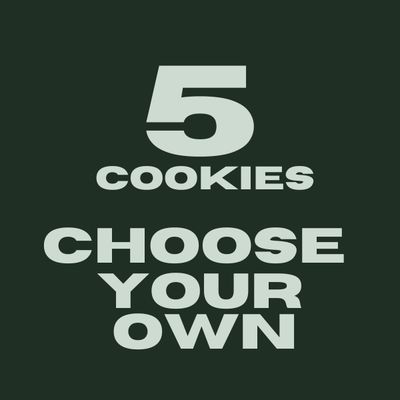 Your Choice - Must Choose 5 Cookies = $22.50