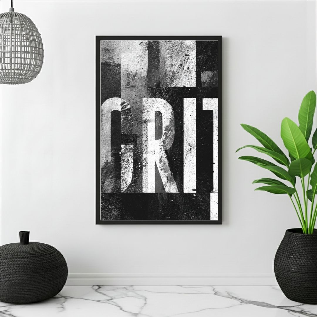 PRINTABLE WALL ART – GRIT