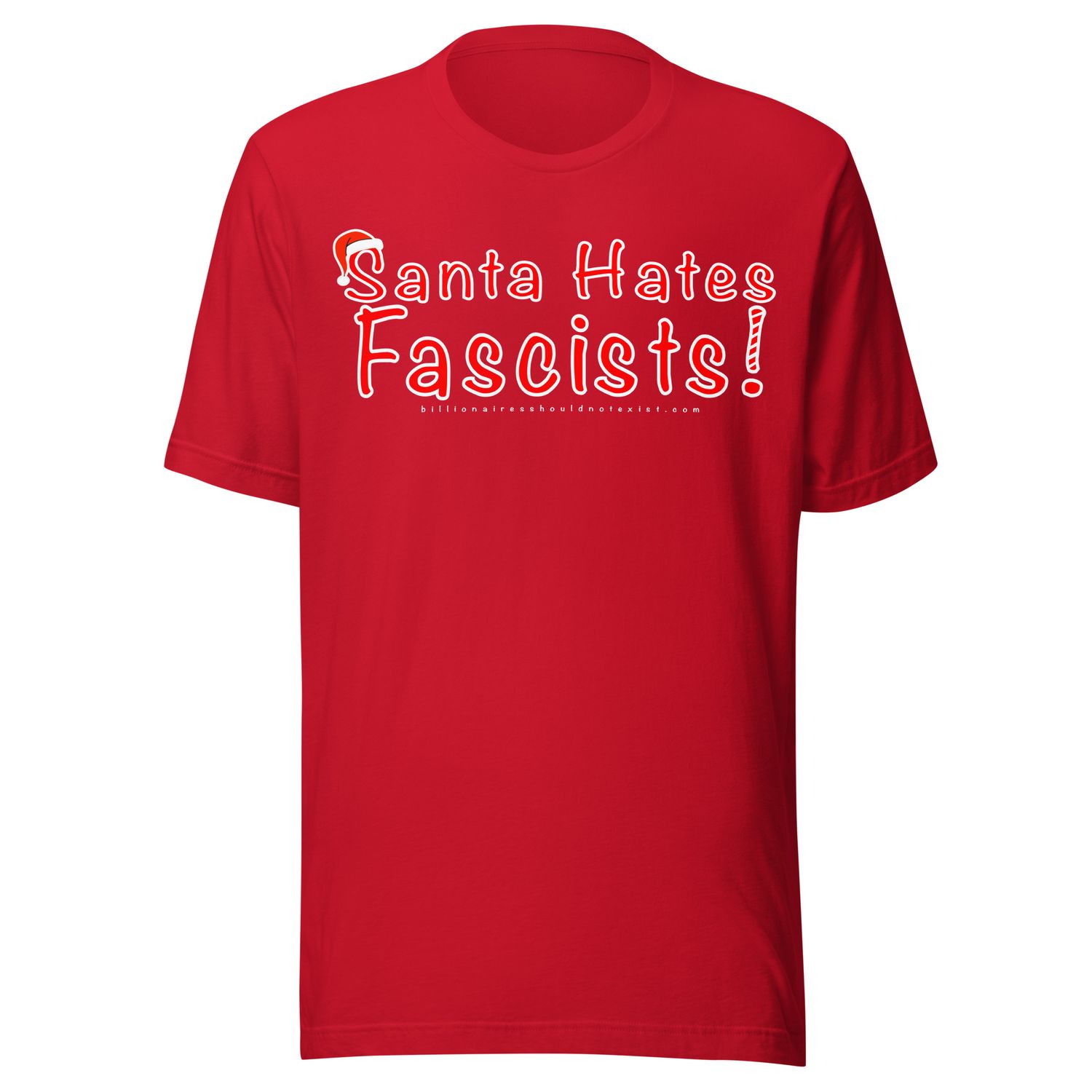 Santa Hates Fascists Unisex T-Shirt