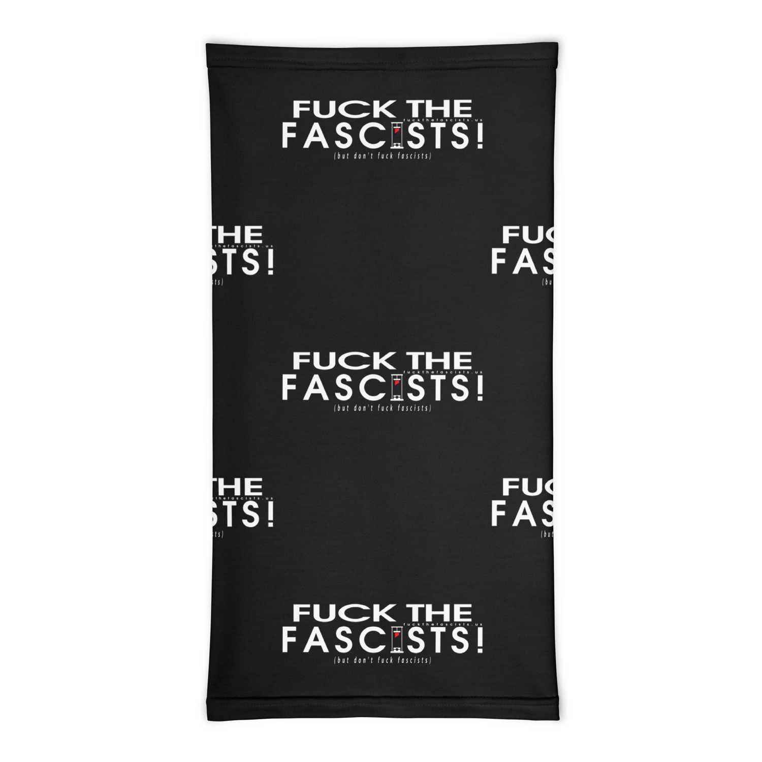 Fuck The Fascists Neck Gator