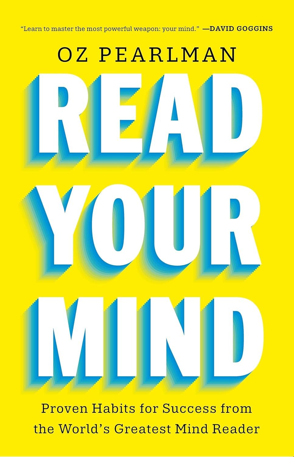 Read Your Mind: Proven Habits for Success from the World&#39;s Greatest Mind Reader E-book