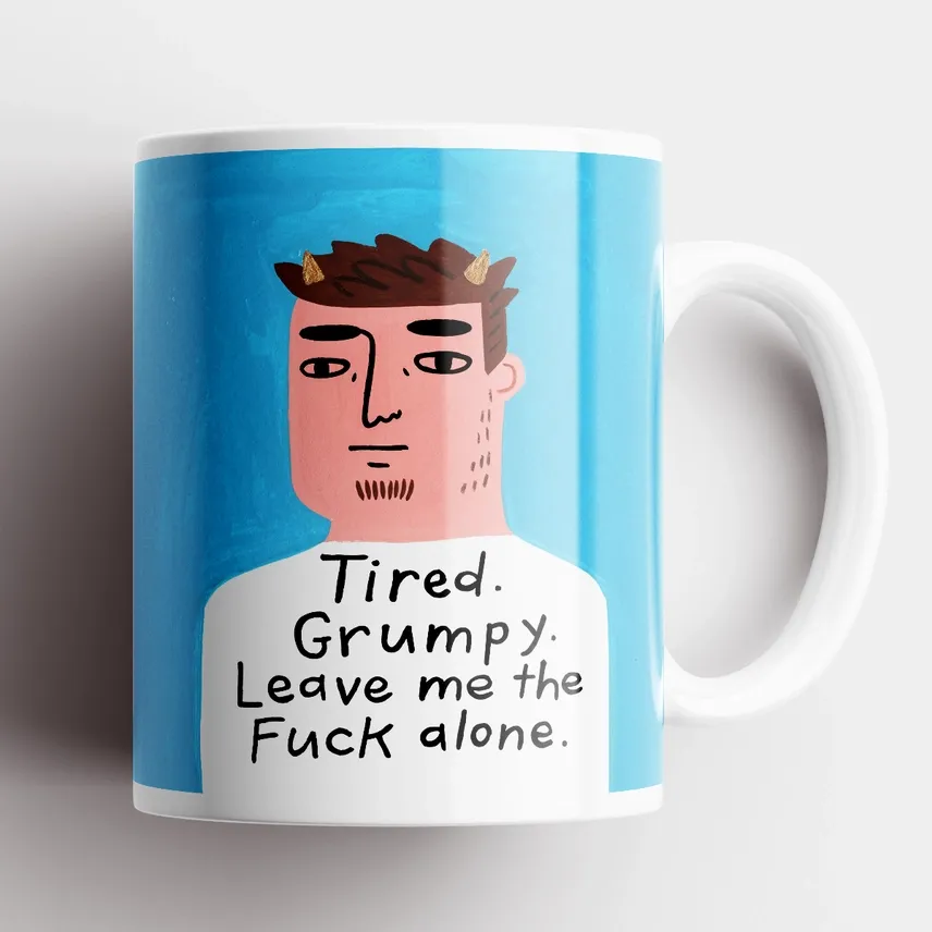 Tired Grumpy Leave Me the Fuck Alone Grumpy Bastard Mug