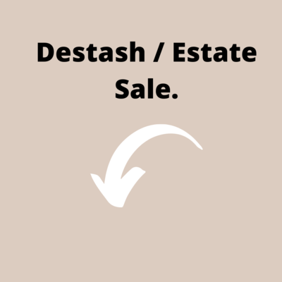 Destash / Estate Sale