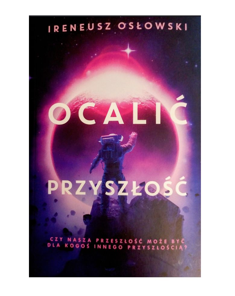 Książka: Ocalić przyszłość