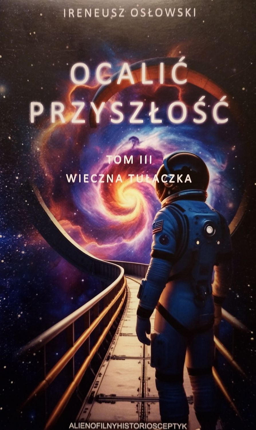 E-book Ocalić przyszłość Tom 3 Wieczna tułaczka