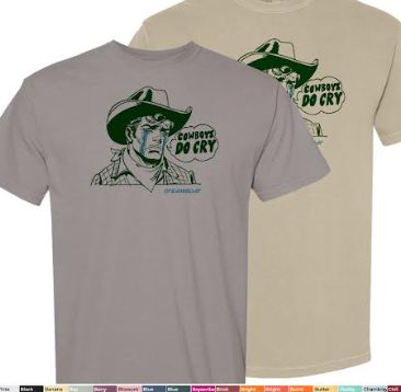 Cowboys Do Cry Tee