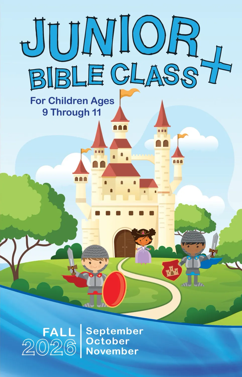 JUNIOR BIBLE CLASS AGES 9-11