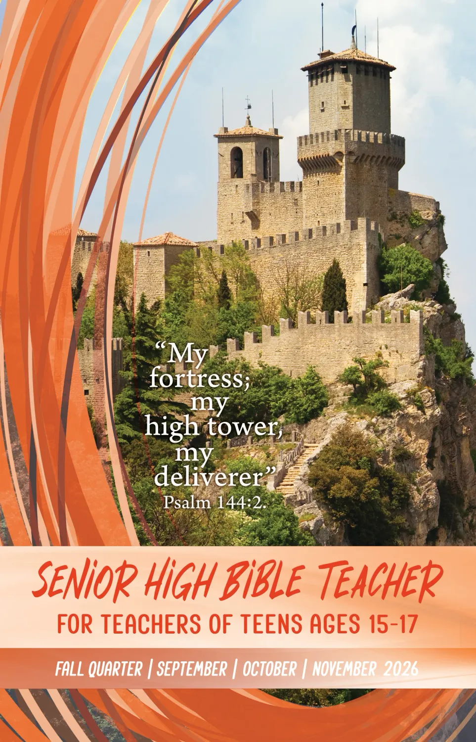 SENIOR HIGH BIBLE TEACHER AGES 15-17