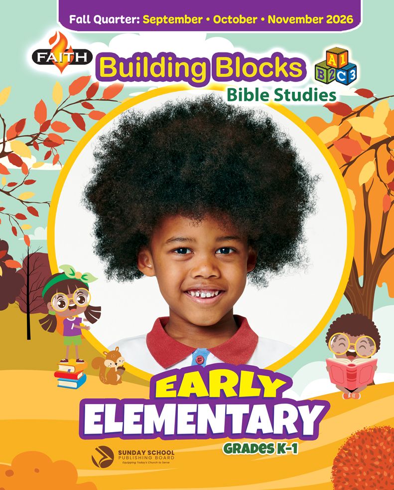 FAITH BUILDING BLOCKS EARLY ELEMENTARY GRADES K-1