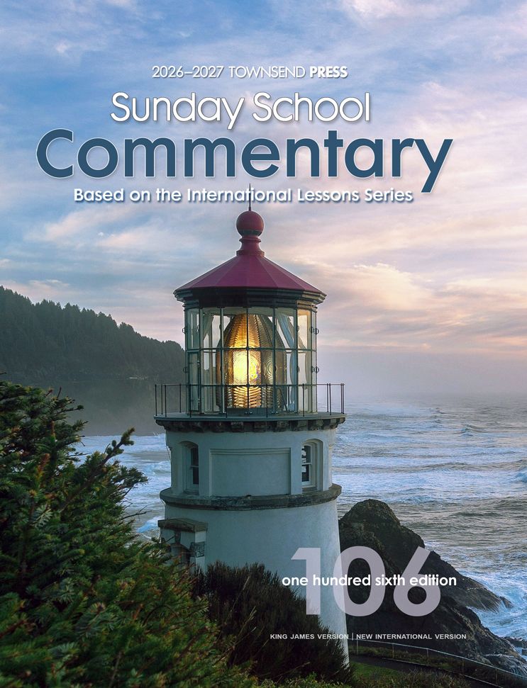 2026-2027 TOWNSEND PRESS SUNDAY SCHOOL COMMENTARY 105th EDITION