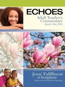 ECHOES ADULT TEACHERS COMMENTARY