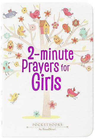 2 MINUTE PRAYERS FOR GIRLS
