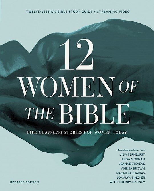 12 WOMEN OF THE BIBLE STUDY GUIDE