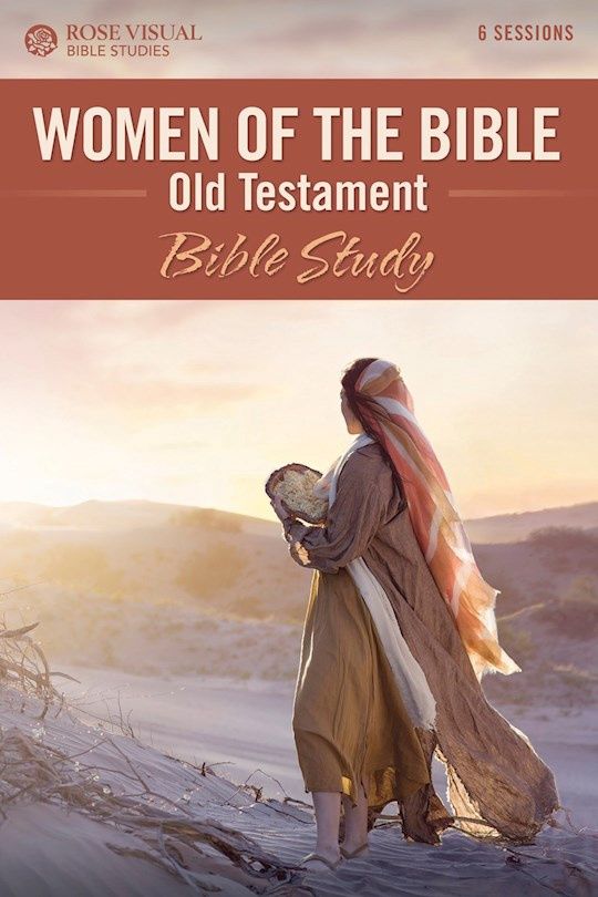 WOMEN OF THE BIBLE OLD TESTAMENT