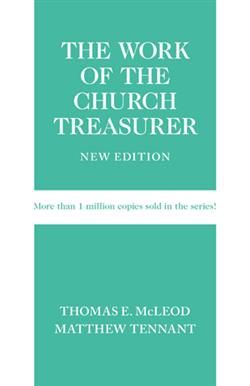 THE WORK OF THE CHURCH TREASURER NEW EDITION