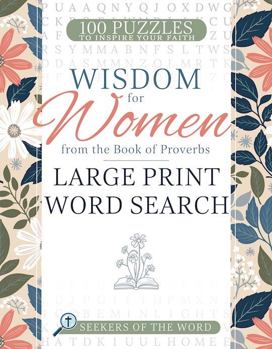 WISDOM FOR WOMEN FROM THE BOOK OF PROVERBS LARGE PRINT WORD SEARCH