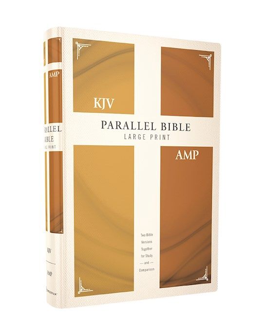 KJV AMPLIFEIED PARALLEL BIBLE LARGE PRINT HARDCOVER