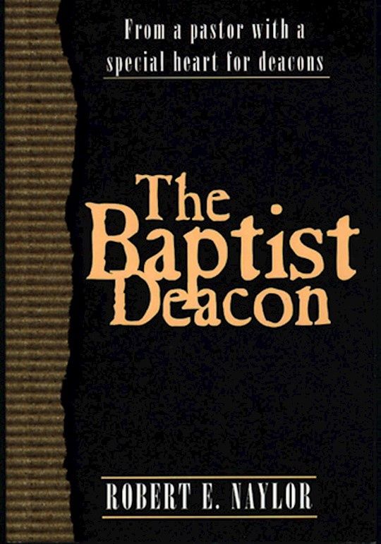 THE BAPTIST DEACON