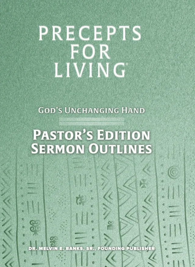 2026-2027 PRECEPTS FOR LIVING PASTORS EDITION SERMON OUTLINES