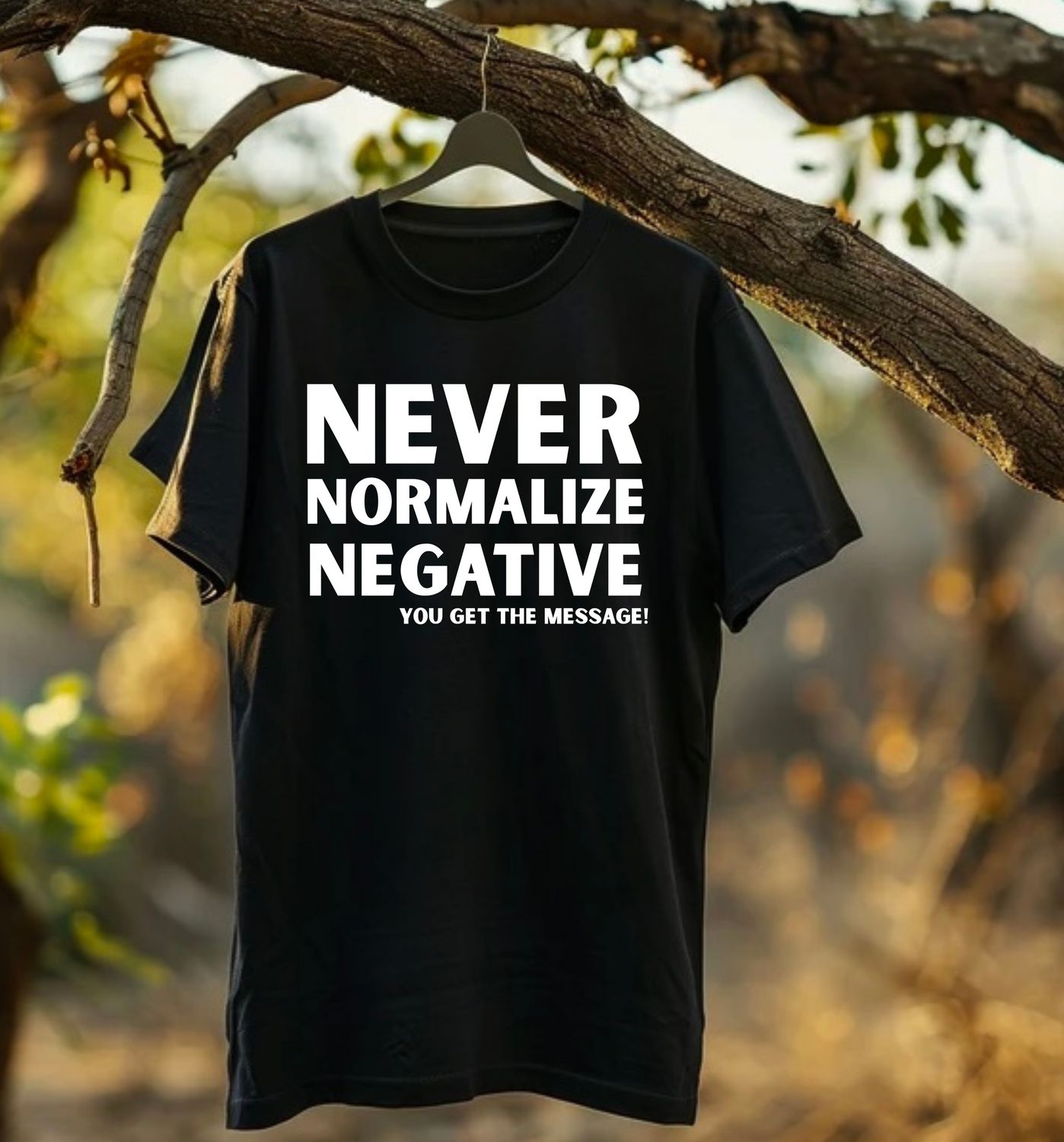 NEVER NORMALIZE NEGATIVE