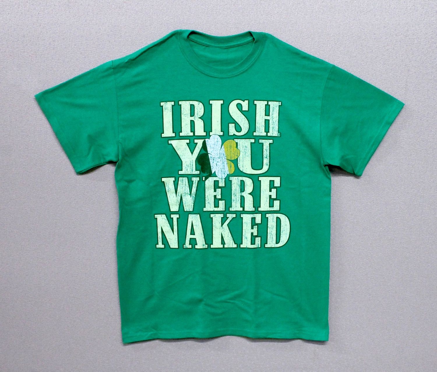 St Patricks Irish You Were Naked