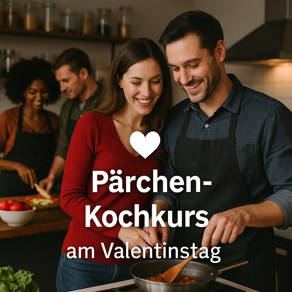 Valentinsmenü für Pärchen Fr.13.02.2026 19:00 bis 22:30