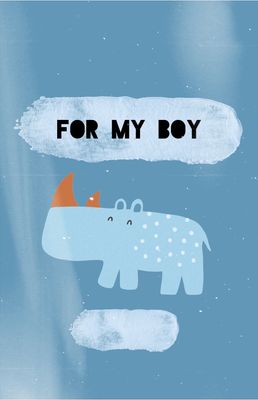 For My Baby boy