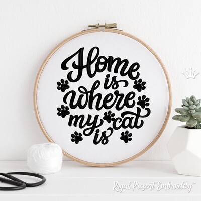 Home is where my cat is inscription Machine Embroidery Design - 6 sizes