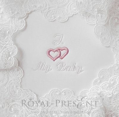 Machine Embroidery Design I love my Baby Machine Embroidery Design I love my Baby