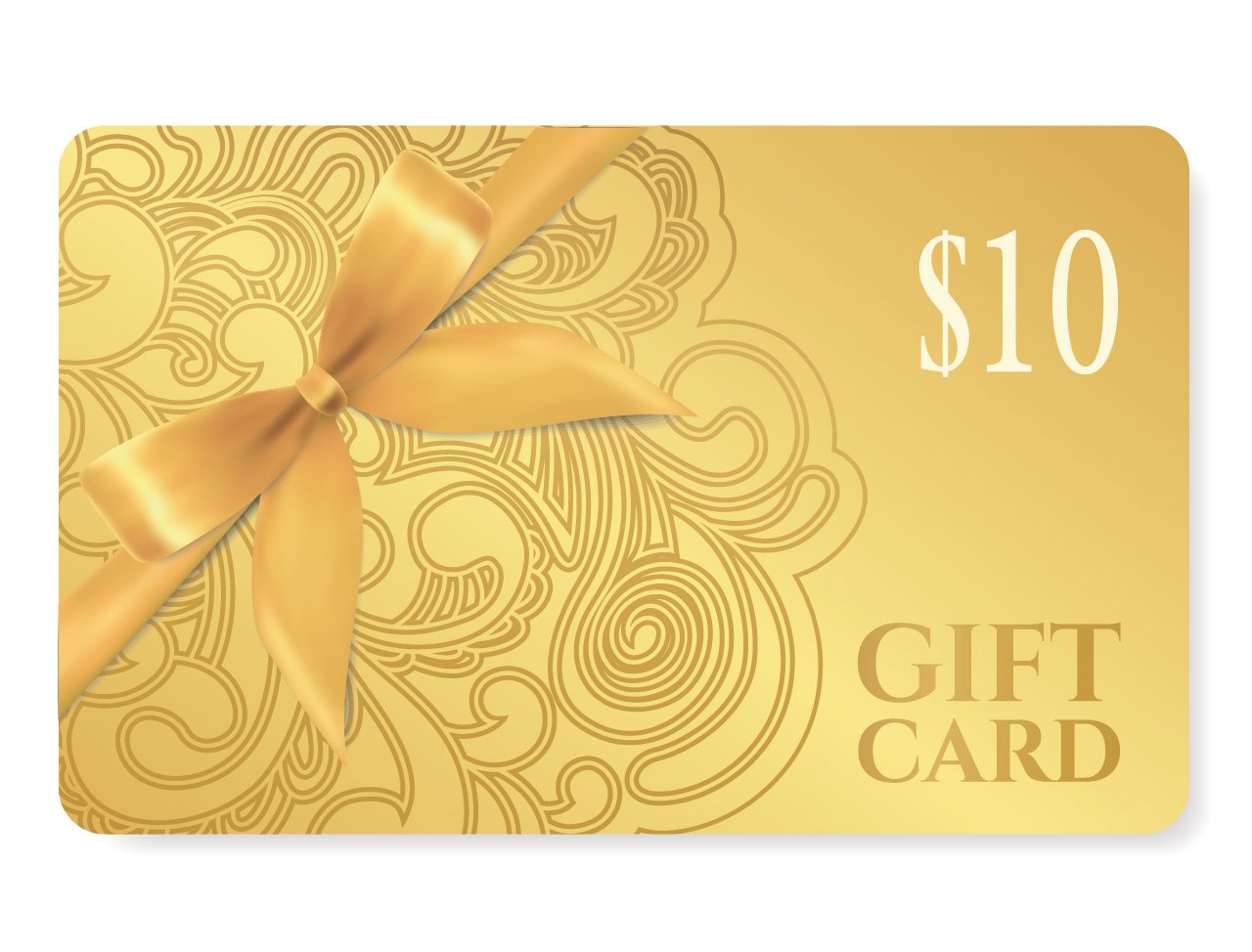 $10 Gift Card $10 Gift Card