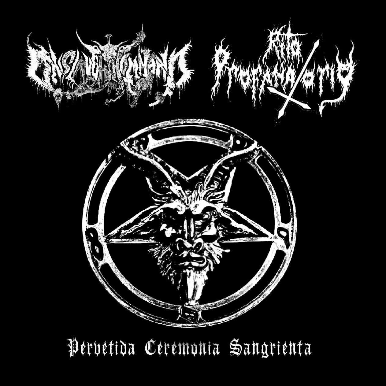 ONSLAUGHT KOMMAND / RITO PROFANATORIO	Perverida Ceremonia Sangrienta	CD