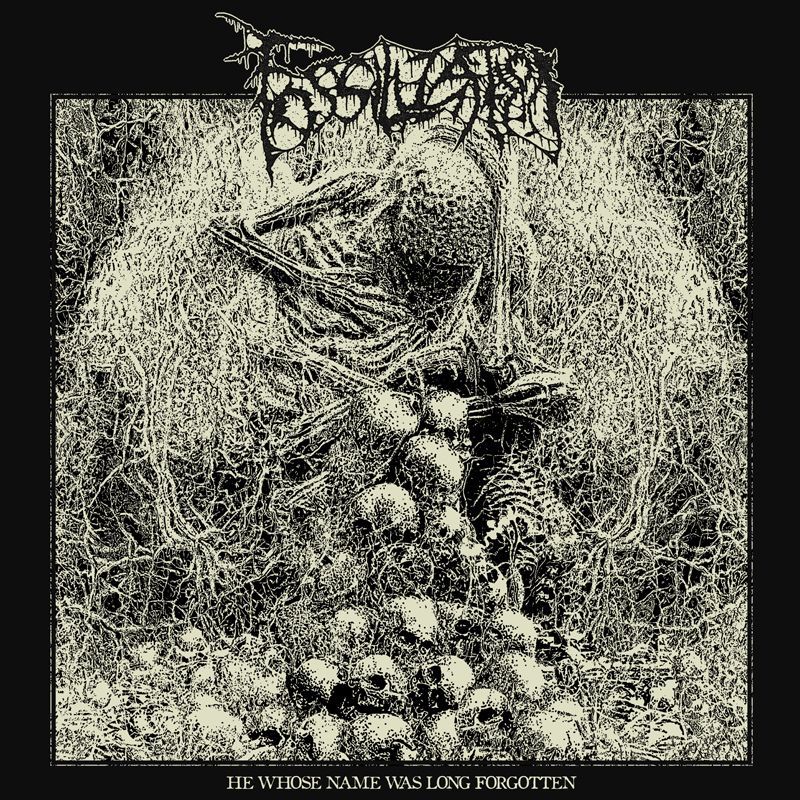 FOSSILIZATION  He Whose Name Was Long Forgotten CD