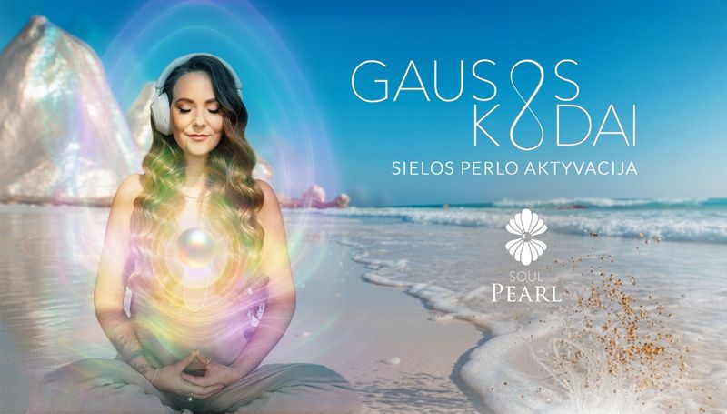 Meditacija GAUSOS KODAI — Sielos Perlo aktyvacija