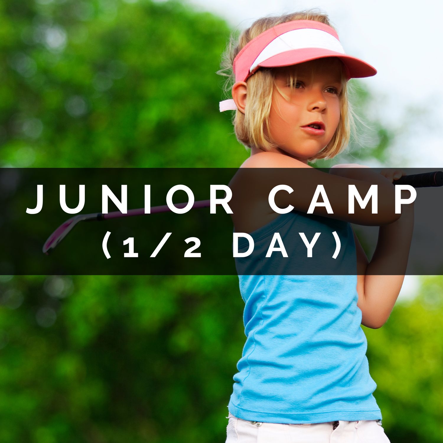 Junior Camp - 1/2 Day