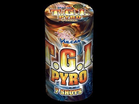 T.G.I Pyro