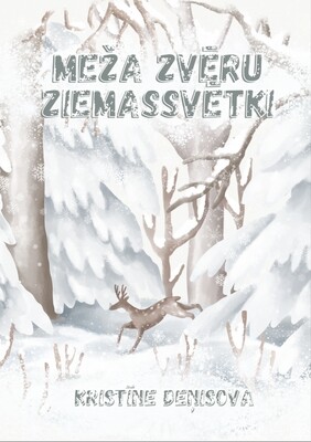 Pasaka &quot;Meža zvēru Ziemassvētki&quot;