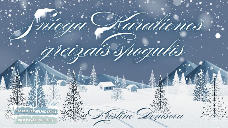Sniega Karalienes greizais spogulis