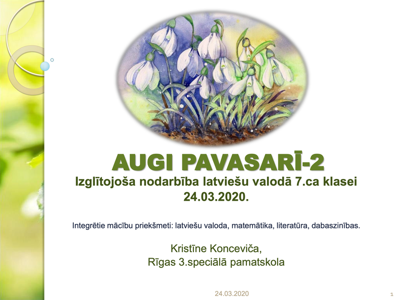 Izglītojoša nodarbība latviešu valodā &quot;Augi pavasarī&quot; 2.DAĻA