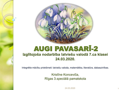 Izglītojoša nodarbība latviešu valodā &quot;Augi pavasarī&quot; 2.DAĻA