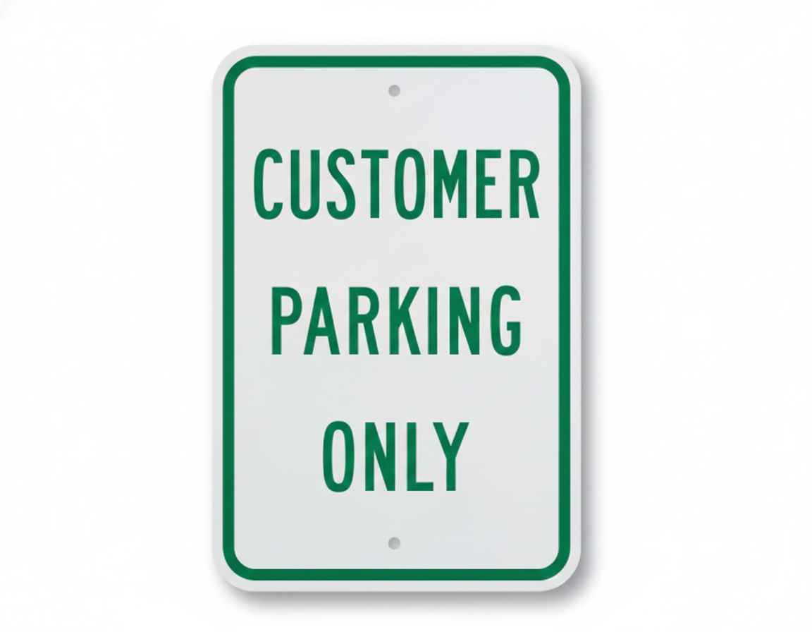 Customer parking only sign