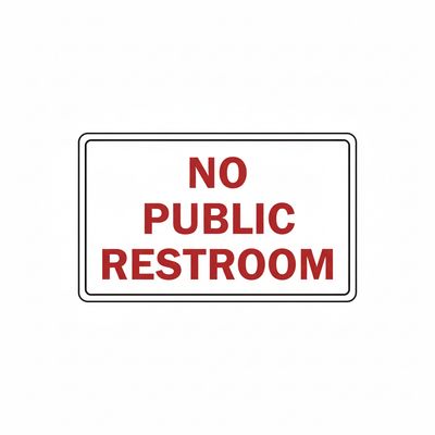 No Public restroom sign
