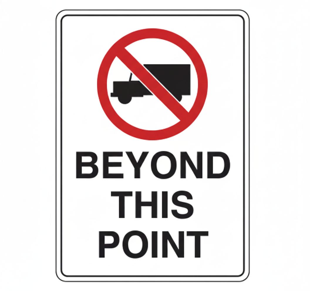No vehicle beyond this point  sign