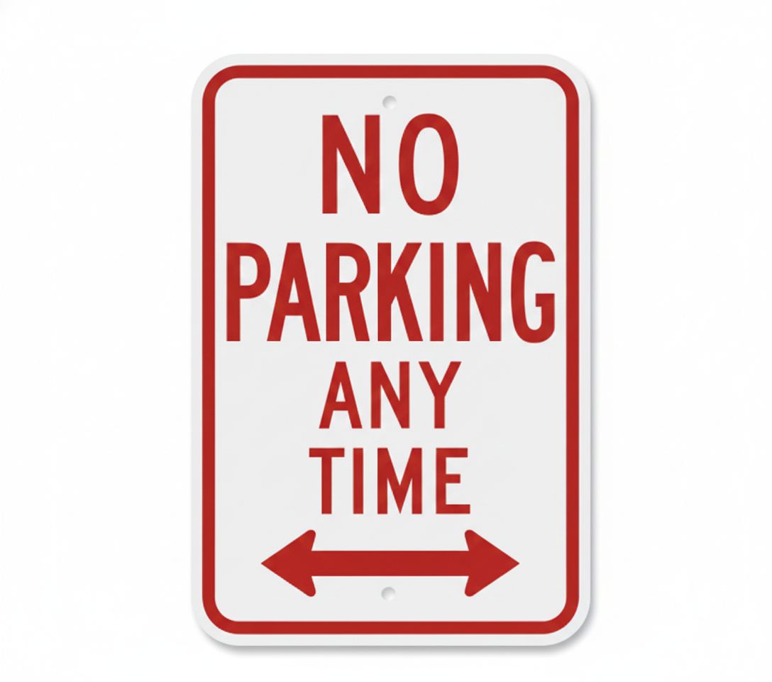 No parking any time  sign