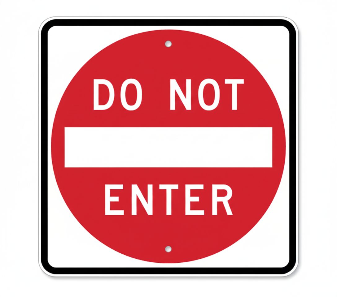 Do not Enter  sign