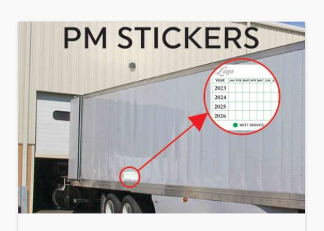 Trailer PM Stickers ( Preventive Maintenance (PM) reminder stickers )